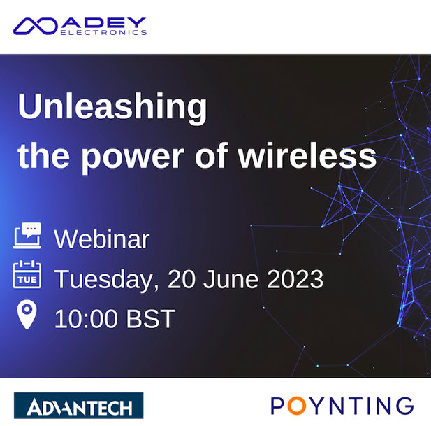 Advantech, Adey Electronics and Poynting Antennas present a webinar on wireless technology